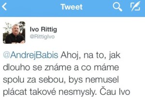 Dubnový tweet Iva Rittiga na adresu Andreje Babiše. Repro: Twitter